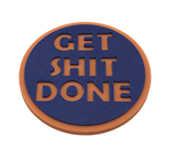 Get Sh*t Done Coasters